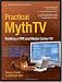 Books : Practical MythTV: Building a PVR and Media Center PC