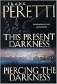 This Present Darkness and Piercing the Darkness (And, Piercing the Darkness) (Hardcover)
