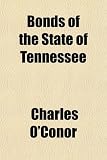 51krEOq8G2L. SL160 Bonds of the State of Tennessee; First Mortgage Liens on Railroads in That State. Opinion of Charles Oconor Upon Statement of E.l. Andrews, of