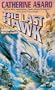 The Last Hawk (Saga of the Skolian Empire)