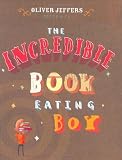 The Incredible Book-Eating Boy