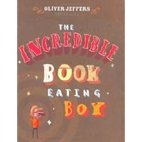 The Incredible Book-Eating Boy