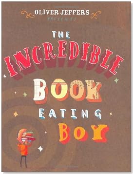 The Incredible Boy Who Eats Books