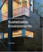 Contemporary Design in Detail: Sustainable Environments (Contemporary Design Details)