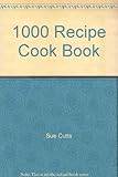 1000 Recipe Cookbook