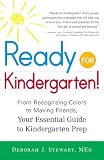 Ready for Kindergarten!: From Recognizing Colors to Making Friends, Your Essential Guide to Kindergarten Prep
