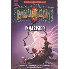 Narben. Sechster Roman des EARTHDAWN- Zyklus.