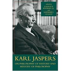 Karl Jaspers On Philosophy Of History And Hist Of Philosophy