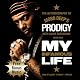 My Infamous Life: The Autobiography of Mobb Deep’s Prodigy
