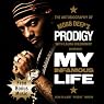 My Infamous Life: The Autobiography of Mobb Deep’s Prodigy
