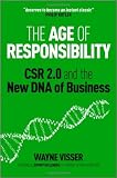 The Age of Responsibility: CSR 2.0 and the New DNA of Business