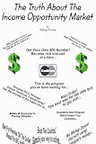 The Truth About The Income Opportunity Market