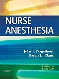 Nurse Anesthesia (Nagelhout, Nurse Anesthesia)