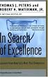 In Search of Excellence: Lessons from America's Best-Run Companies (Collins Business Essentials)