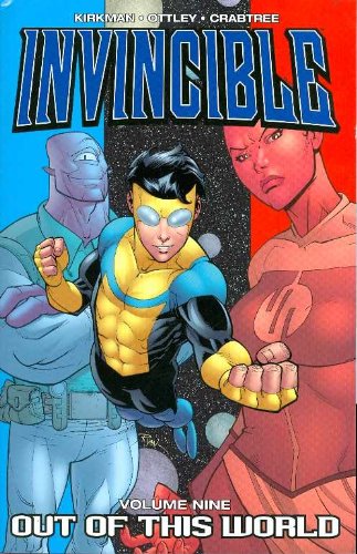Invincible (Book 9): Out Of This World (v. 9)