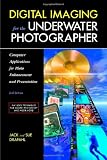 Digital Imaging for the Underwater Photographer