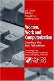 Women, Work and Computerization: Spinning a Web from Past to Future by Springer