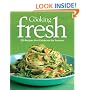 Fine Cooking Fresh: 350 Recipes That Celebrate the Seasons
