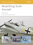Modelling Scale Aircraft (Osprey Modelling)