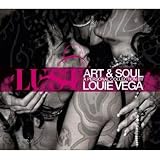 Review Louie Vega  / Lust - Art and Soul: a Personal Collection By Louie Vega
