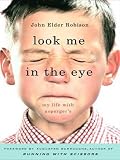Look Me in the Eye: My Life with Asperger's