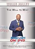 The Will to Win - Willie Jolley - Motivational Training Seminar on DVD Video