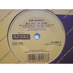 Air Supply All Out Of Love 7" Old Gold OG9453 EX 1985