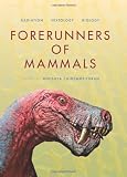 Forerunners of Mammals: Radiation β’ Histology β’ Biology (Life of the Past)