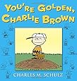 You're Golden, Charlie Brown