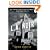 L.A. Noir: The Struggle for the Soul of America's Most Seductive City