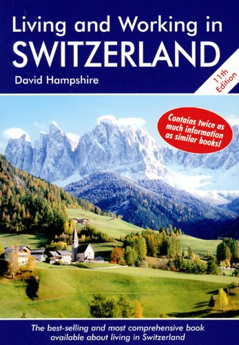 Living and Working in Switzerland (Living & Working in Switzerland)