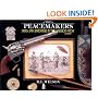 Peacemakers: Arms and Adventure in the American West