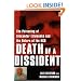 Death of a Dissident: The Poisoning of Alexander Litvinenko and the Return of the KGB