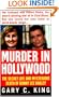 Murder In Hollywood: The Secret Life and Mysterious Death of Bonny Lee Bakley (True Crime (St. Martin's Paperbacks))