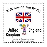 Kids Around the World: United Kingdom, England
