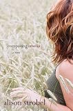Composing Amelia: A Novel by Alison Strobel Composing Amelia: A Novel by Alison Strobel