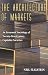 The Architecture of Markets: An Economic Sociology of Twenty-First-Century Capitalist Societies