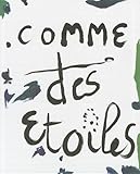 Comme des etoiles