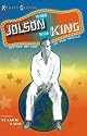 When Jolson Was King
