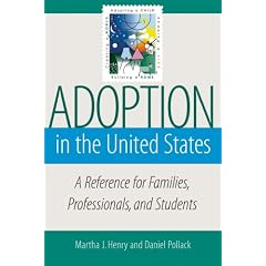 Adoption in the United States: A Reference for Families, Professionals, and Students cover image