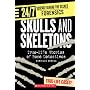 Skulls And Skeletons: True-Life Stories of Bone Detectives (24/7: Science Behind the Scenes: Forensic Files)