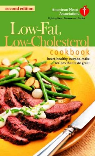 The American Heart Association Low-Fat, Low-Cholesterol Cookbook The American Heart Association Low-Fat, Low-Cholesterol Cookbook