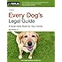 Every Dog's Legal Guide: A Must-Have Book for Your Owner