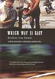DVD : Which Way Is East: Notebooks from Vietnam
