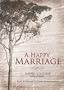 A Happy Marriage: A Novel (Library Edition)