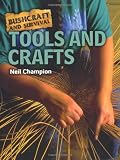 Bushcraft and Survival. Using the Land (Bushcraft & Survival)
