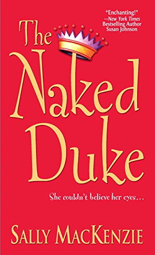 The Naked Duke (Naked Nobility Book 1)