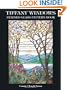 Tiffany Windows Stained Glass Pattern Book (Dover Stained Glass Instruction)