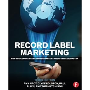Record Label Marketing: How Music Companies Brand and Market Artists in the Digital Era