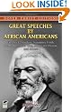 Great Speeches by African Americans: Frederick Douglass, Sojourner Truth, Dr. Martin Luther King, Jr., Barack Obama, and Others (Dover Thrift Editions)
